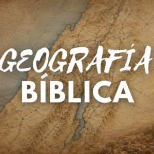Geografía Bíblica